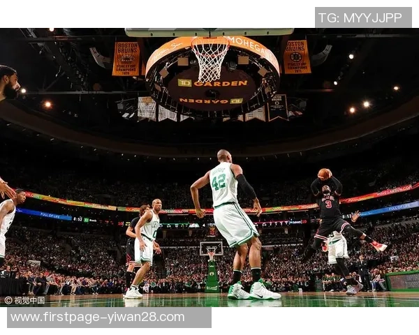 凯尔特人对决公牛精彩回顾与赛后分析全景展现